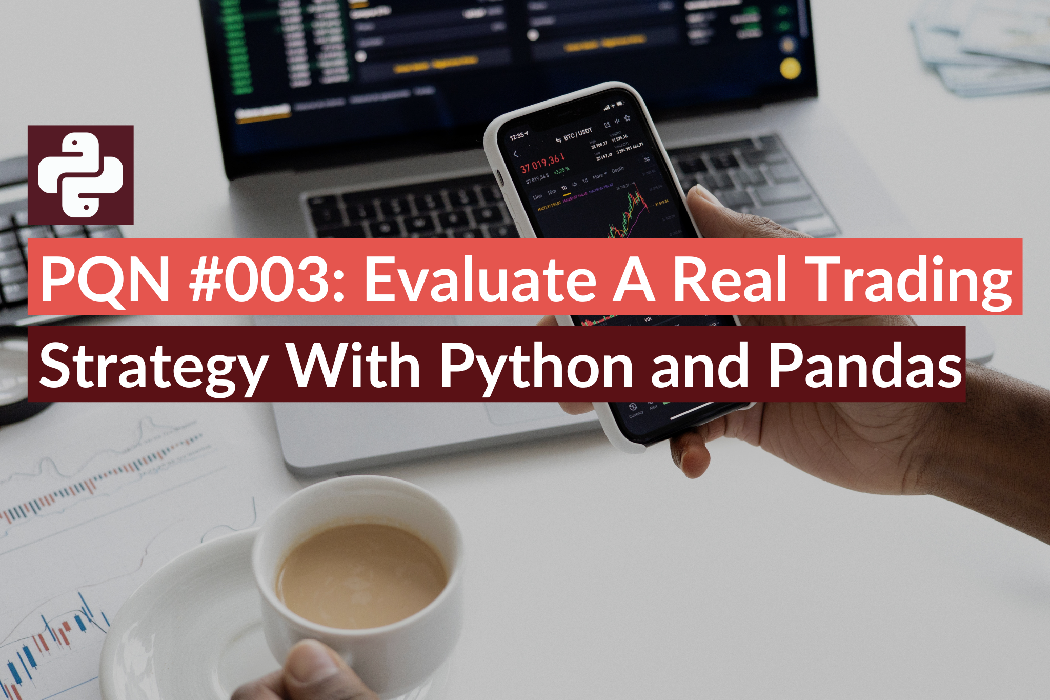 PQN #003: Evaluate A Real Trading Strategy With Python and Pandas